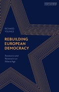 Cover: Rebuilding European Democracy - I.B. Tauris