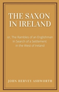Abbildung von: The Saxon in Ireland - Lulu.com