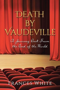 Abbildung von: Death by Vaudeville - Page Publishing, Inc.