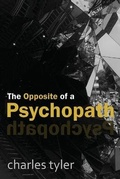 Cover: The Opposite of a Psychopath - Tellwell Talent