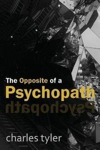 Enlarge image Cover: The Opposite of a Psychopath - Tellwell Talent