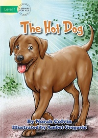 Enlarge image Cover: The Hot Dog - Library for All