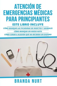 Abbildung von: Atencion de Emergencias Medicas Para Principiantes - Ladoo Publishing LLC