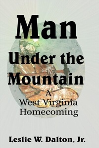 Abbildung von: Man Under the Mountain - Goldtouch Press, LLC