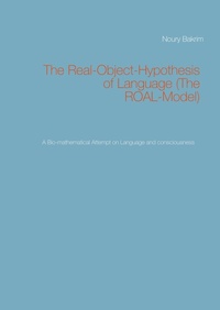 Abbildung von: The Real-Object-Hypothesis of Language (The ROAL-Model) - BoD - Books on Demand