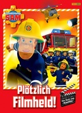 Cover: Feuerwehrmann Sam - Pl&ouml;tzlich Filmheld! Das Buch zum Kinofilm - Panini KidsBooks