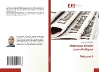 Abbildung von: Morceaux choisis journalistiques - Volume 4 - Éditions universitaires européennes