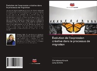 Enlarge image Cover: Évolution de l'expression créative dans le processus de migration - Editions Notre Savoir