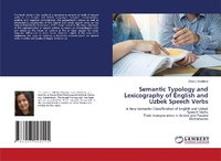 Abbildung von: Semantic Typology and Lexicography of English and Uzbek Speech Verbs - LAP Lambert Academic Publishing