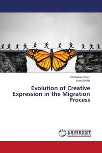 Enlarge image Cover: Evolution of Creative Expression in the Migration Process - LAP Lambert Academic Publishing