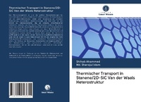 Abbildung von: Thermischer Transport in Stanene/2D-SiC Van der Waals Heterostruktur - Verlag Unser Wissen
