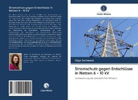 Abbildung von: Stromschutz gegen Erdschlüsse in Netzen 6 - 10 kV - Verlag Unser Wissen