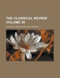 Cover: The Classical Review (Volume 1) - Rarebooksclub.com