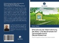 Cover: Erforschung der Wahrnehmung der Natur und des Einsatzes von Technologie durch &Ouml;kodorfbewohner - Verlag Unser Wissen