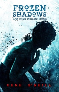 Enlarge image Cover: Frozen Shadows - Crystal Lake Publishing