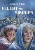 Cover: Flucht aus Sibirien - Aravaipa