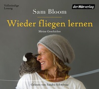 Abbildung von: Wieder fliegen lernen - Der Hörverlag