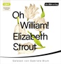 Cover: Oh, William! - Der Hörverlag