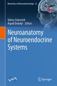 Abbildung von: Neuroanatomy of Neuroendocrine Systems - Springer