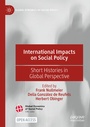 Cover: International Impacts on Social Policy - Palgrave Macmillan