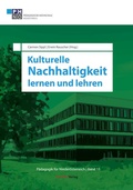 Cover: Kulturelle Nachhaltigkeit lernen und lehren - Studien Verlag