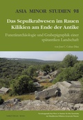 Cover: Das Sepulkralwesen im Rauen Kilikien am Ende der Antike - Habelt, R