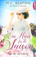 Cover: Ein Haus f&uuml;r die Saison - Tage der Sehnsucht - beHEARTBEAT