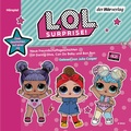 Cover: L.O.L. Surprise - Neue Freundschaftsgeschichten mit Daring Diva, Can Do Baby und Bon Bon - Der H&ouml;rverlag