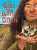 Cover: The Girl Who Danced with Giants - Inhabit Education Books Inc.