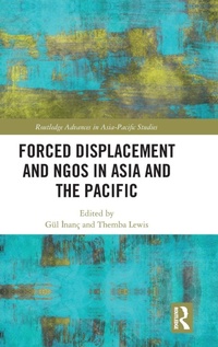 Enlarge image Cover: Forced Displacement and NGOs in Asia and the Pacific - Routledge