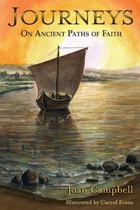 Enlarge image Cover: Journeys: On Ancient Paths of Faith (Step Into, #2) - Joan Campbell