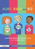 Cover: Ruby, Rafa and Riz: Understanding Behaviour and Emotions - Routledge