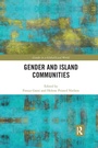 Cover: Gender and Island Communities - Routledge