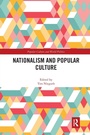Cover: Nationalism and Popular Culture - Routledge