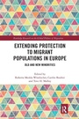 Cover: Extending Protection to Migrant Populations in Europe - Routledge