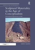 Cover: Sculptural Materiality in the Age of Conceptualism - Routledge