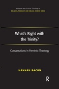 Cover: What's Right with the Trinity? - Routledge