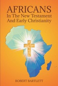 Cover: Africans in the New Testament and Early Christianity - Christian Faith Publishing, Inc.