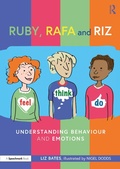 Cover: Ruby, Rafa and Riz: Understanding Behaviour and Emotions - Routledge