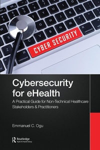 Abbildung von: Cybersecurity for eHealth - Routledge