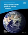 Cover: Isotopic Constraints on Earth System Processes - Wiley