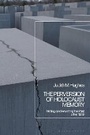 Cover: The Perversion of Holocaust Memory - Bloomsbury Academic