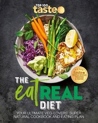 Abbildung von: The Eat Real Diet - HarperCollins Publishers (Australia) Pty Ltd