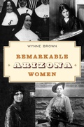 Cover: Remarkable Arizona Women - TwoDot Books