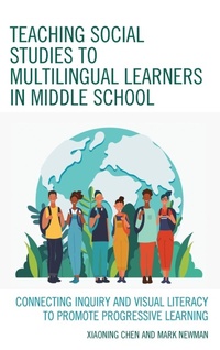 Abbildung von: Teaching Social Studies to Multilingual Learners in Middle School - Rowman & Littlefield Publishers