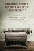 Cover: Forgotten Founders and Other Neglected Social Theorists - Lexington Books