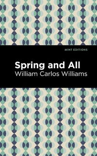 Enlarge image Cover: Spring and All - Mint Editions