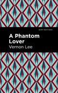 Cover: A Phantom Lover - Mint Editions