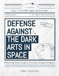 Cover: Defense Against the Dark Arts in Space - Rowman & Littlefield Publishers
