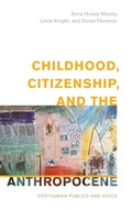 Cover: Childhood, Citizenship, and the Anthropocene - Rowman & Littlefield Publishers